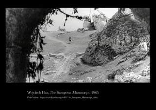 Plot Outline: http://en.wikipedia.org/wiki/The_Saragossa_Manuscript_(film)
Wojciech Has, The Saragossa Manuscript, 1965
 