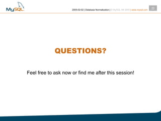 QUESTIONS? Feel free to ask now or find me after this session! 
