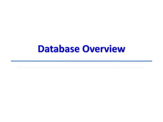 Database Overview
 