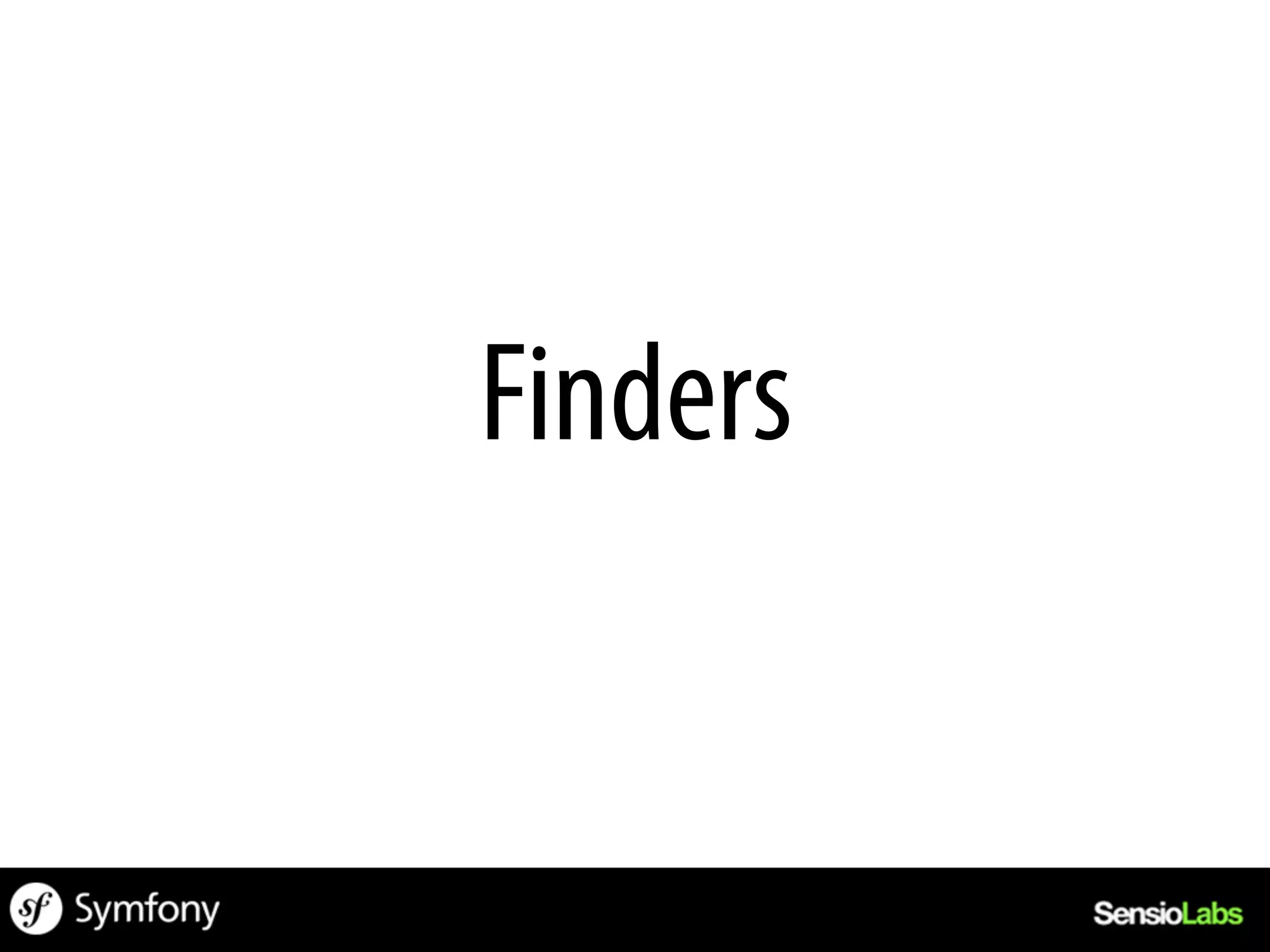 Finders
 
