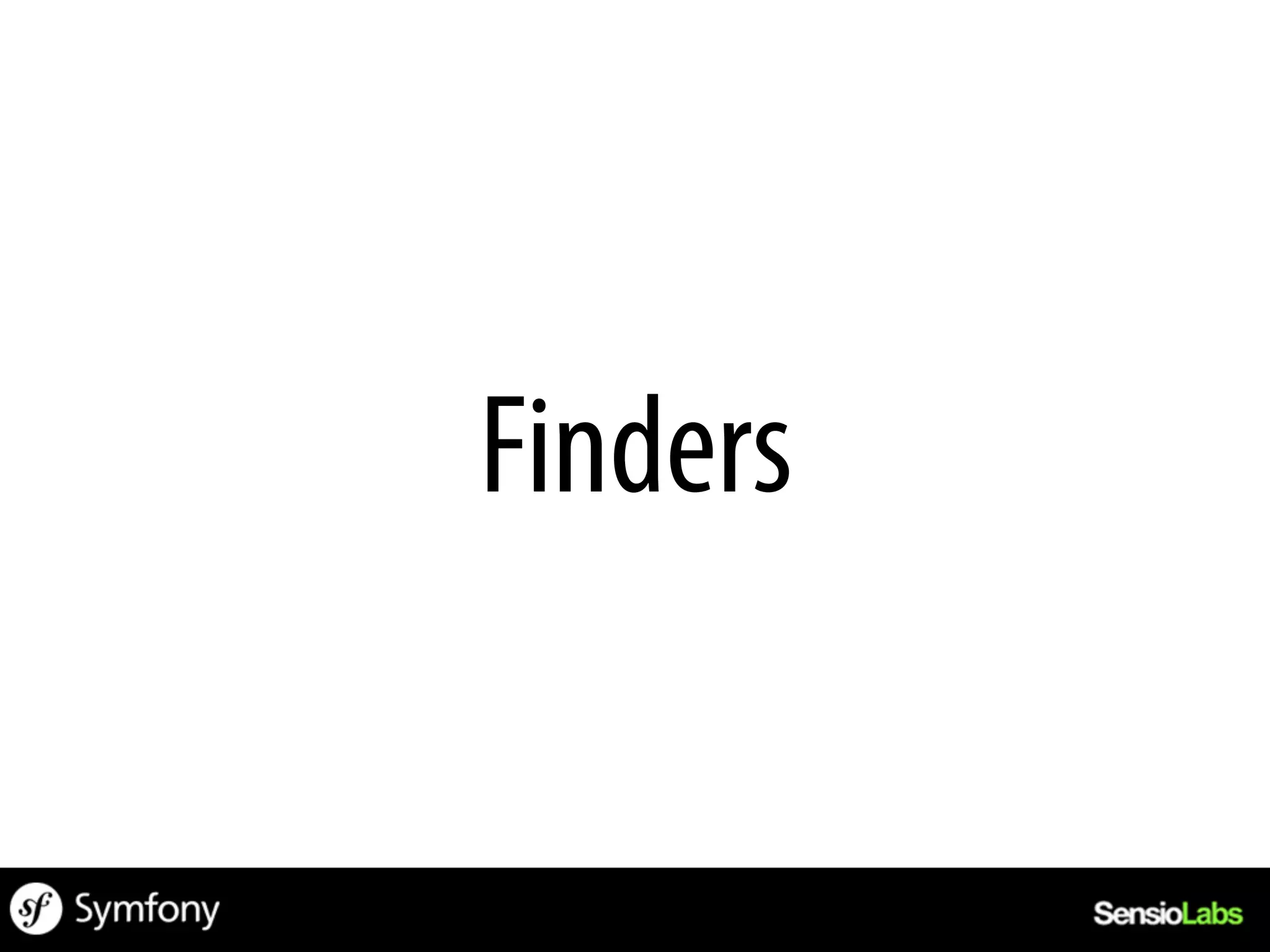 Finders
 