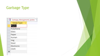 Garbage Type
 