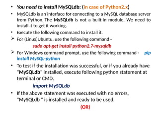 pit encountered when installing python2 module mysqldb... Comprehensive Guide to Database Programming in Python with MySQL | PPTX