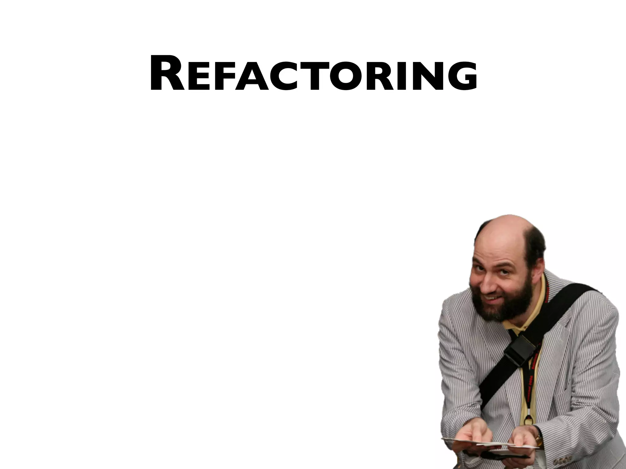 REFACTORING 