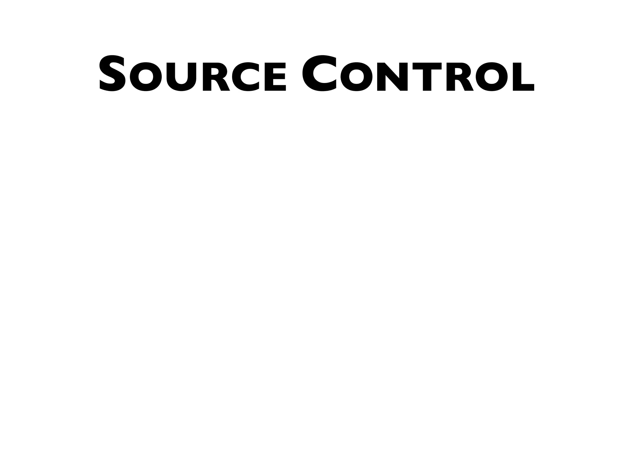 SOURCE CONTROL 