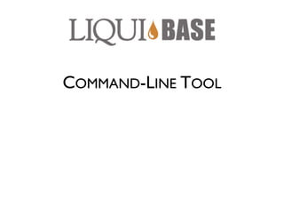 COMMAND-LINE TOOL
 
