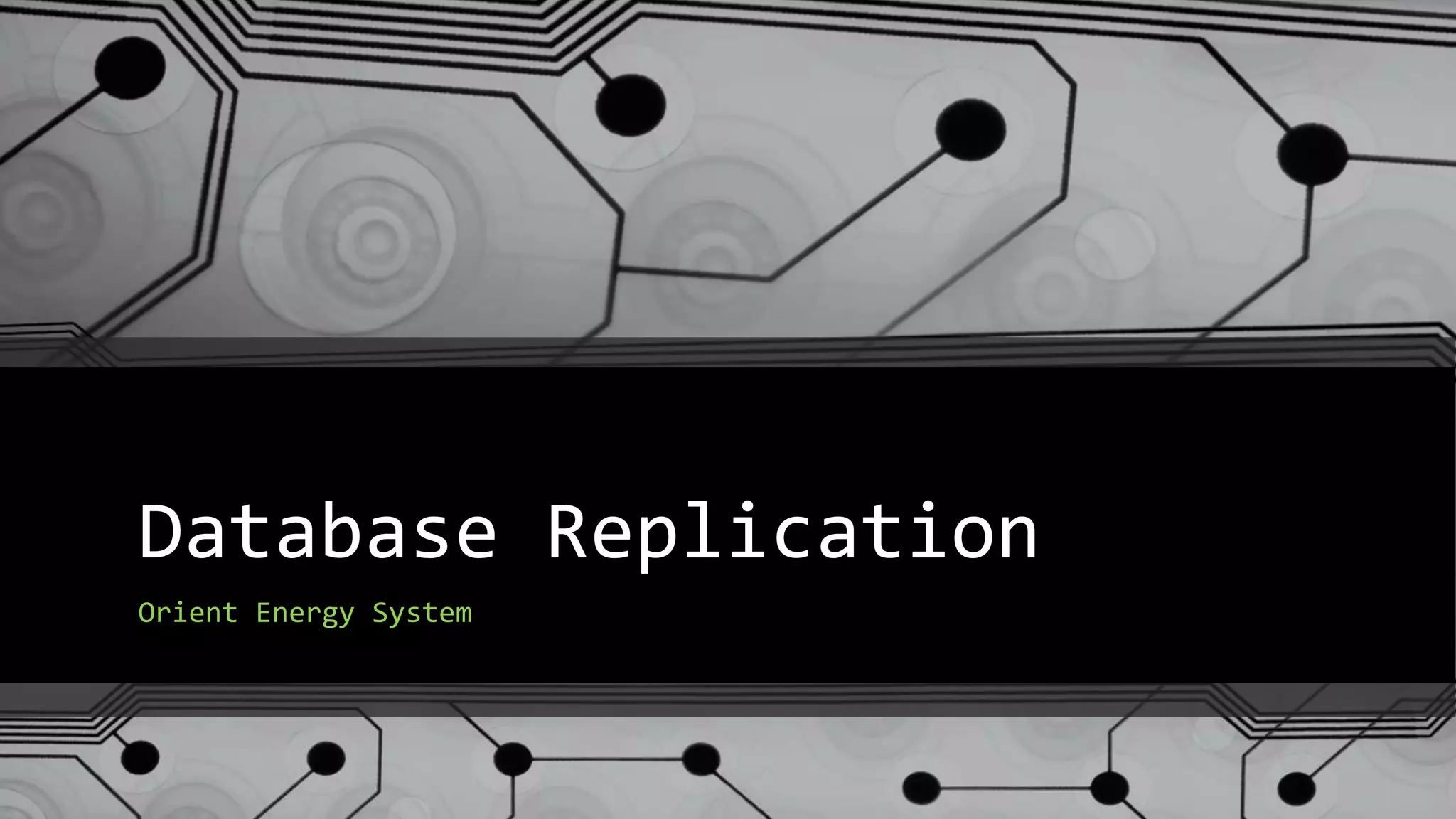 Database replication | PPTX