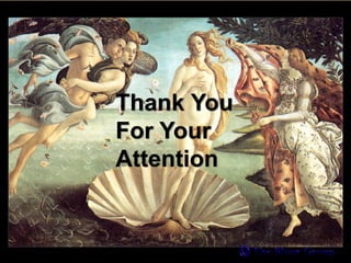 Thank You
For Your
Attention
 