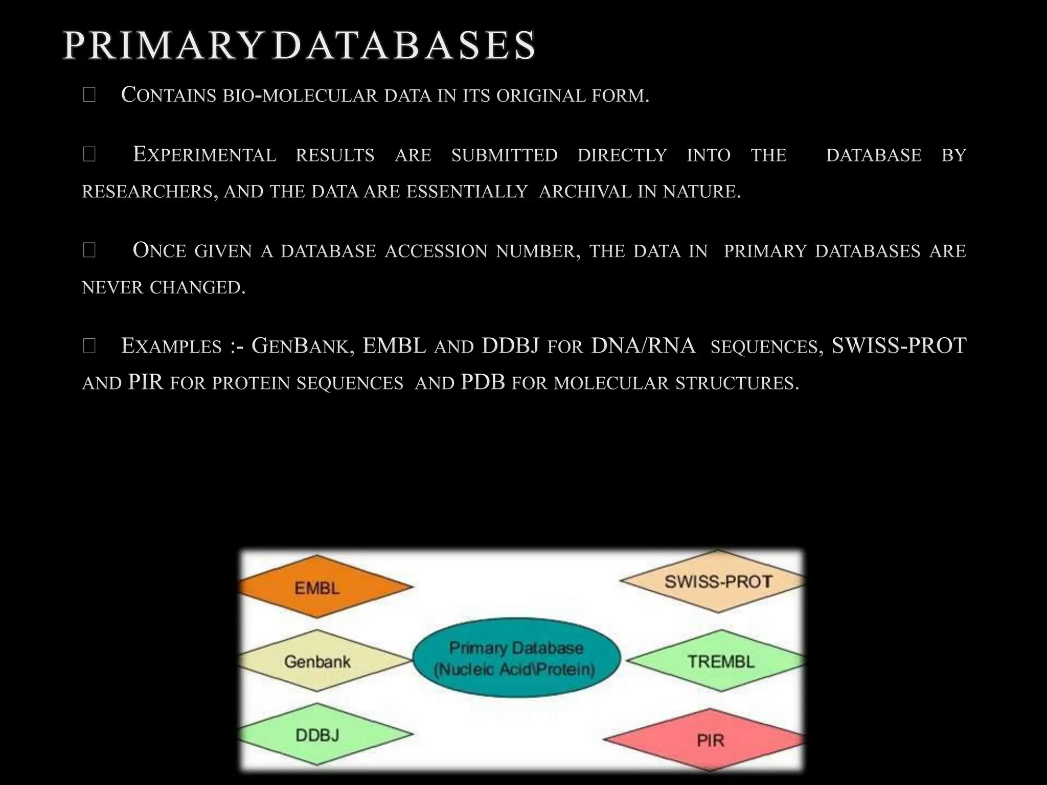 PRIMARY DATABASES
 
