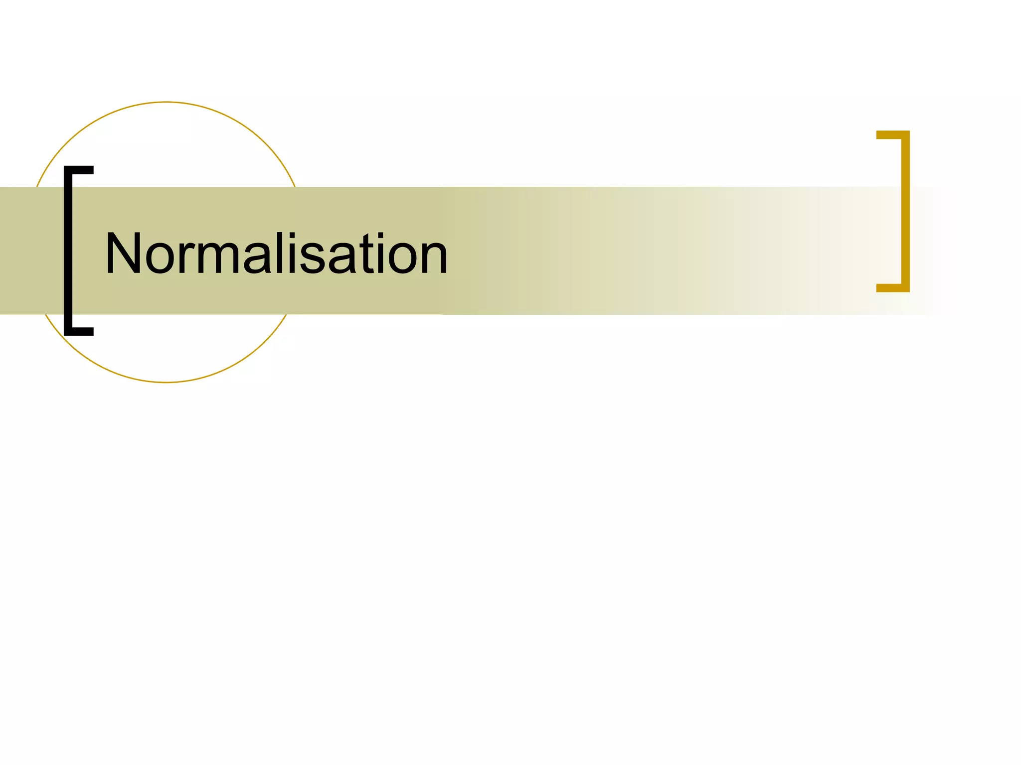 Normalisation 