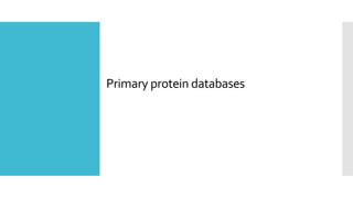 Primary protein databases
 