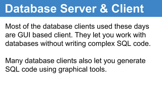 What is a database server and client