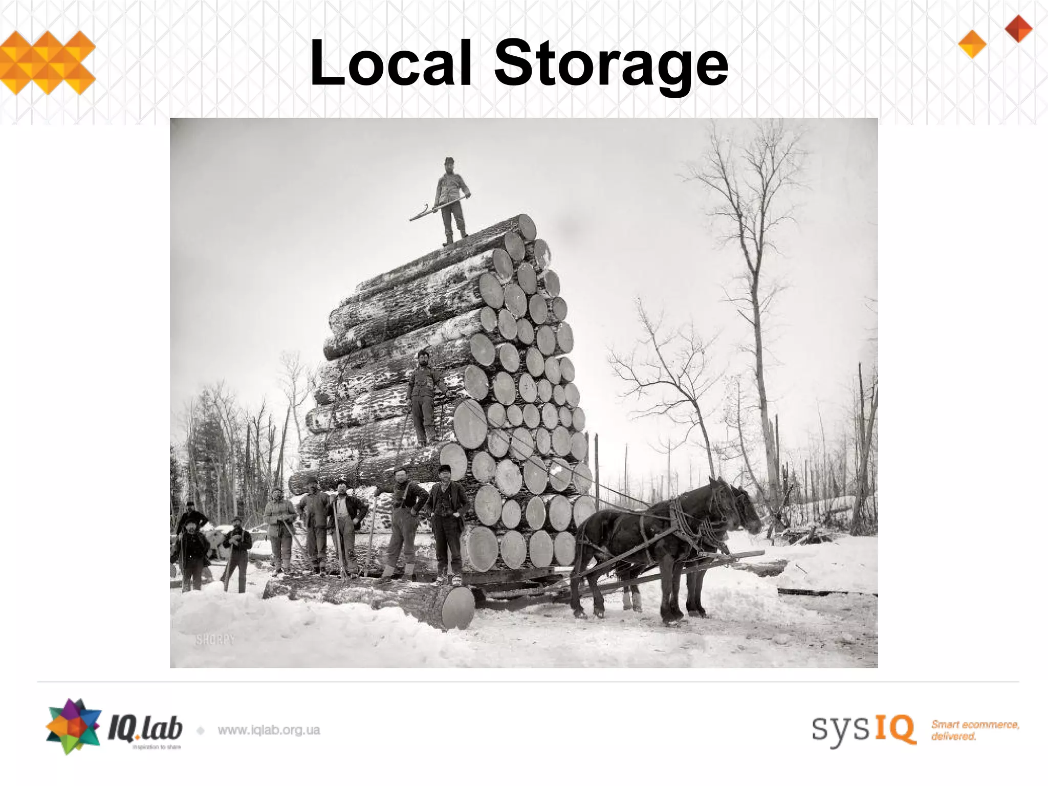Local Storage
 