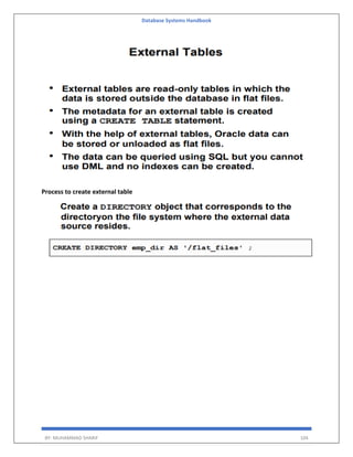 Database Systems Handbook
BY: MUHAMMAD SHARIF 104
Process to create external table
 