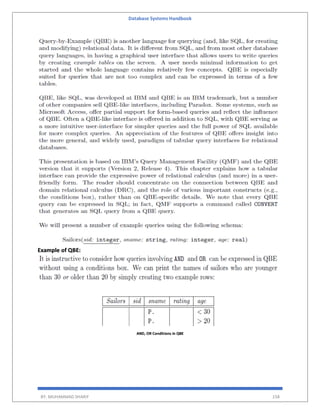 Database Systems Handbook
BY: MUHAMMAD SHARIF 158
Example of QBE:
AND, OR Conditions in QBE
 