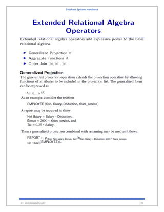 Database Systems Handbook
BY: MUHAMMAD SHARIF 277
 