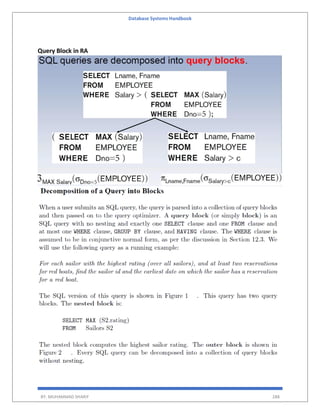 Database Systems Handbook
BY: MUHAMMAD SHARIF 288
Query Block in RA
 