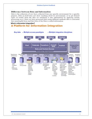 Database Systems Handbook
BY: MUHAMMAD SHARIF 8
What is inforamion integration?
 
