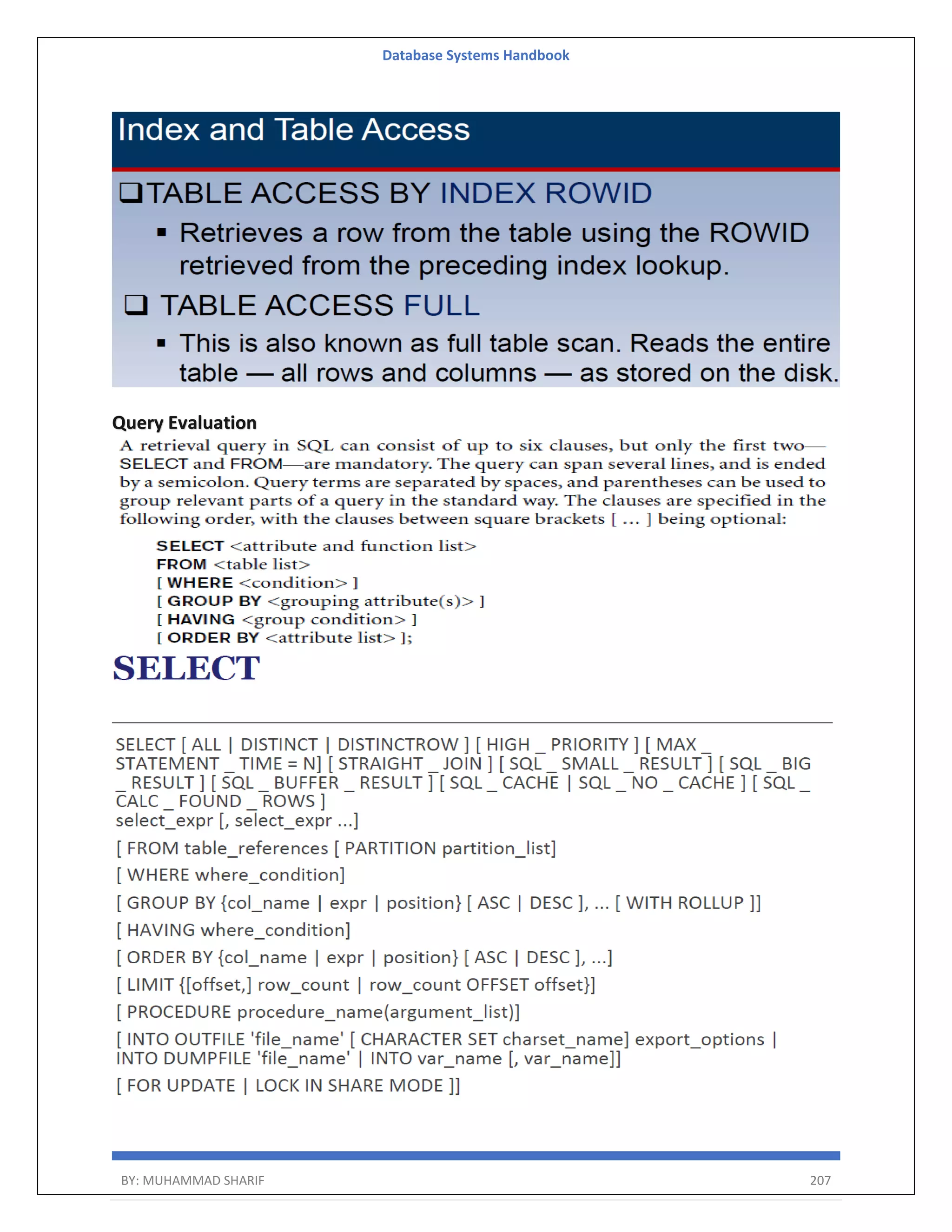 Database Systems Handbook BY: MUHAMMAD SHARIF 207 Query Evaluation 