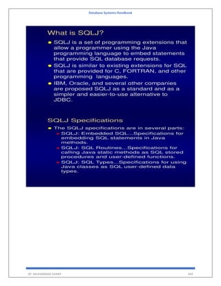 Database Systems Handbook
BY: MUHAMMAD SHARIF 444
 