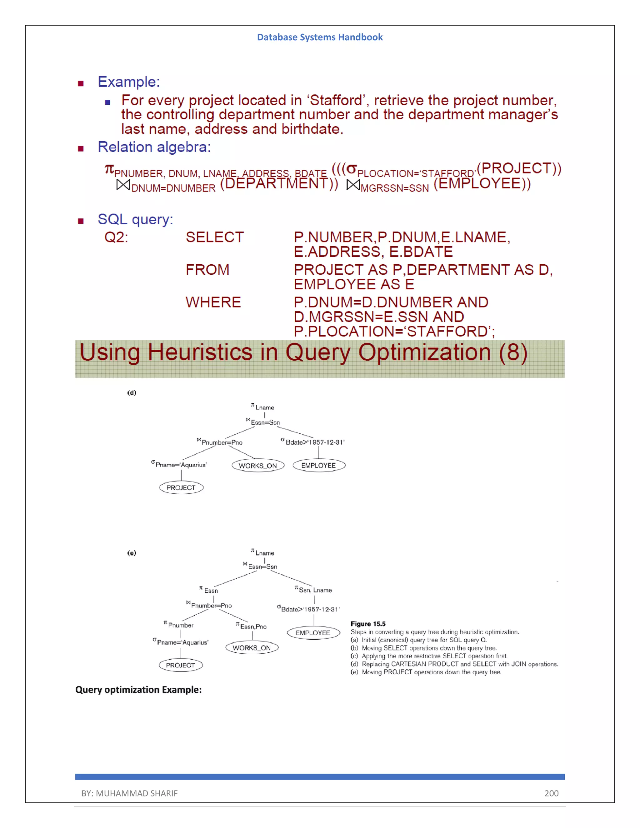 Database Systems Handbook BY: MUHAMMAD SHARIF 200 Query optimization Example: 