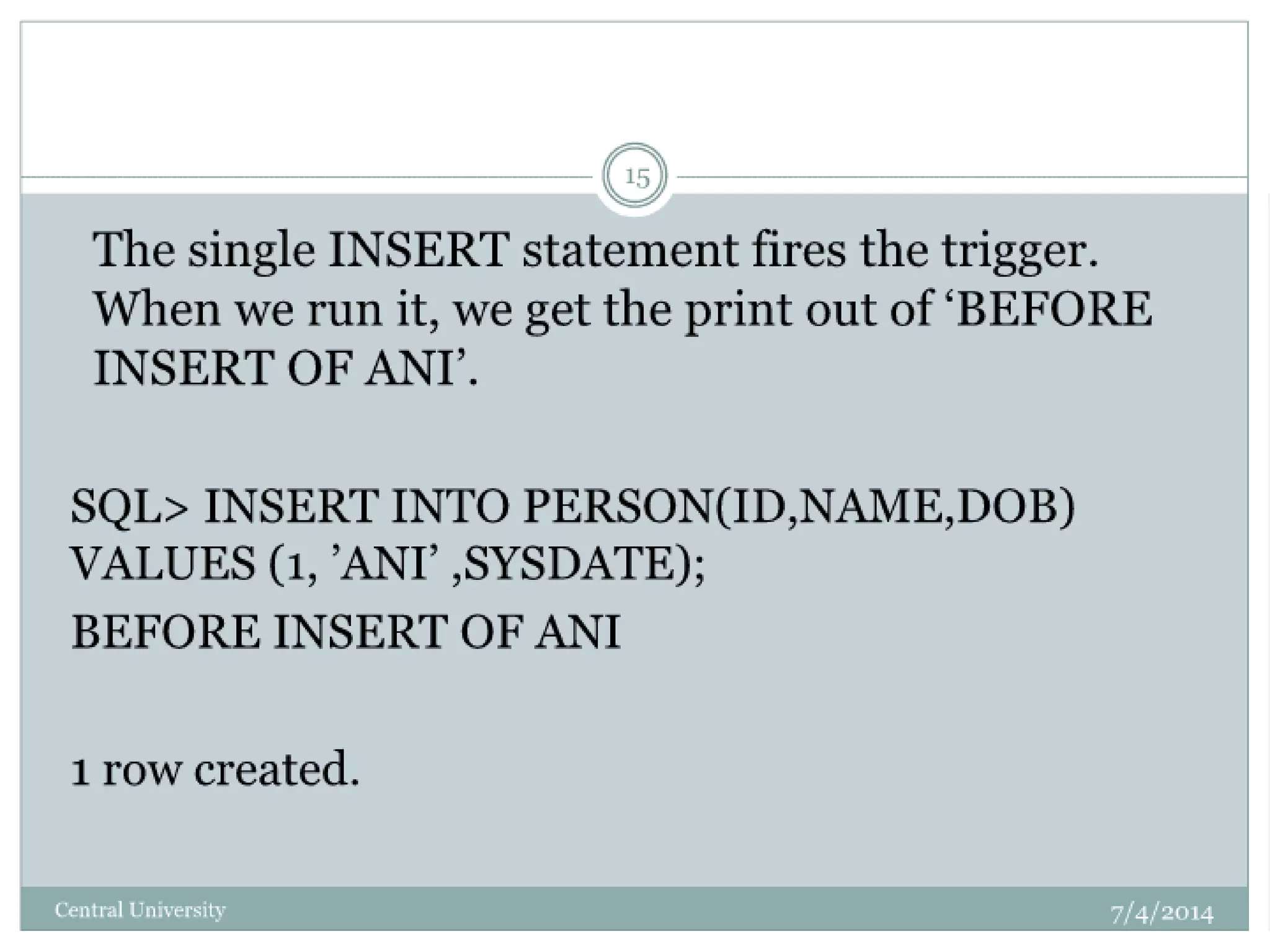 WHAT IS A TRIGGER IN A DATABASE visual data 4