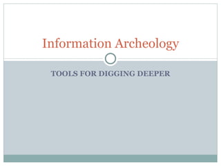 TOOLS AND CONCEPTS FOR DIGGING DEEPER Data Basics 
