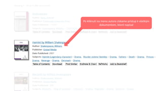 Po kliknutí na meno autora získame prístup k všetkým
dokumentom, ktoré napísal
 