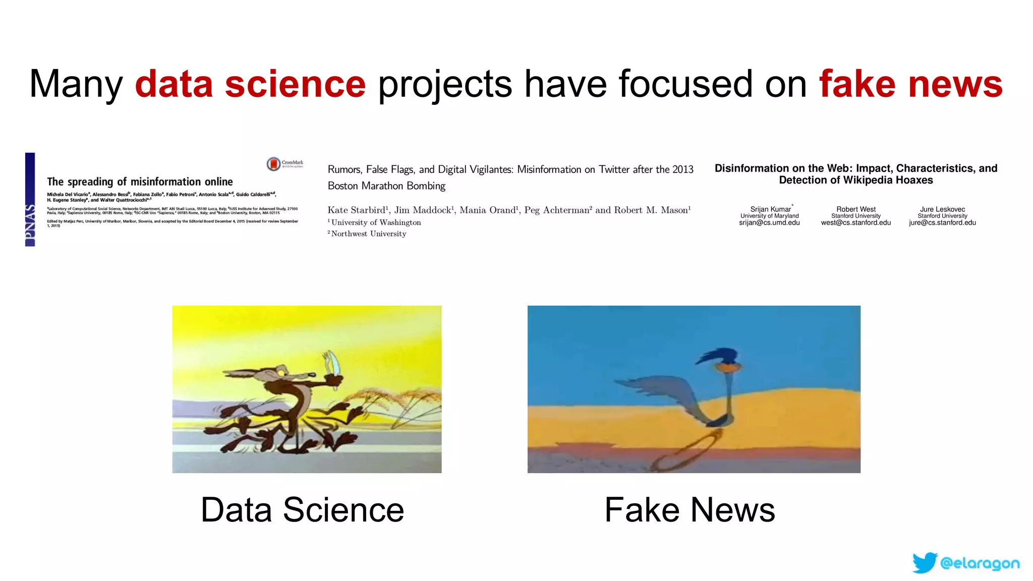 Data Science in the era of Fake News