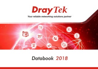 Databook 2018
Your reliable networking solutions partner
 