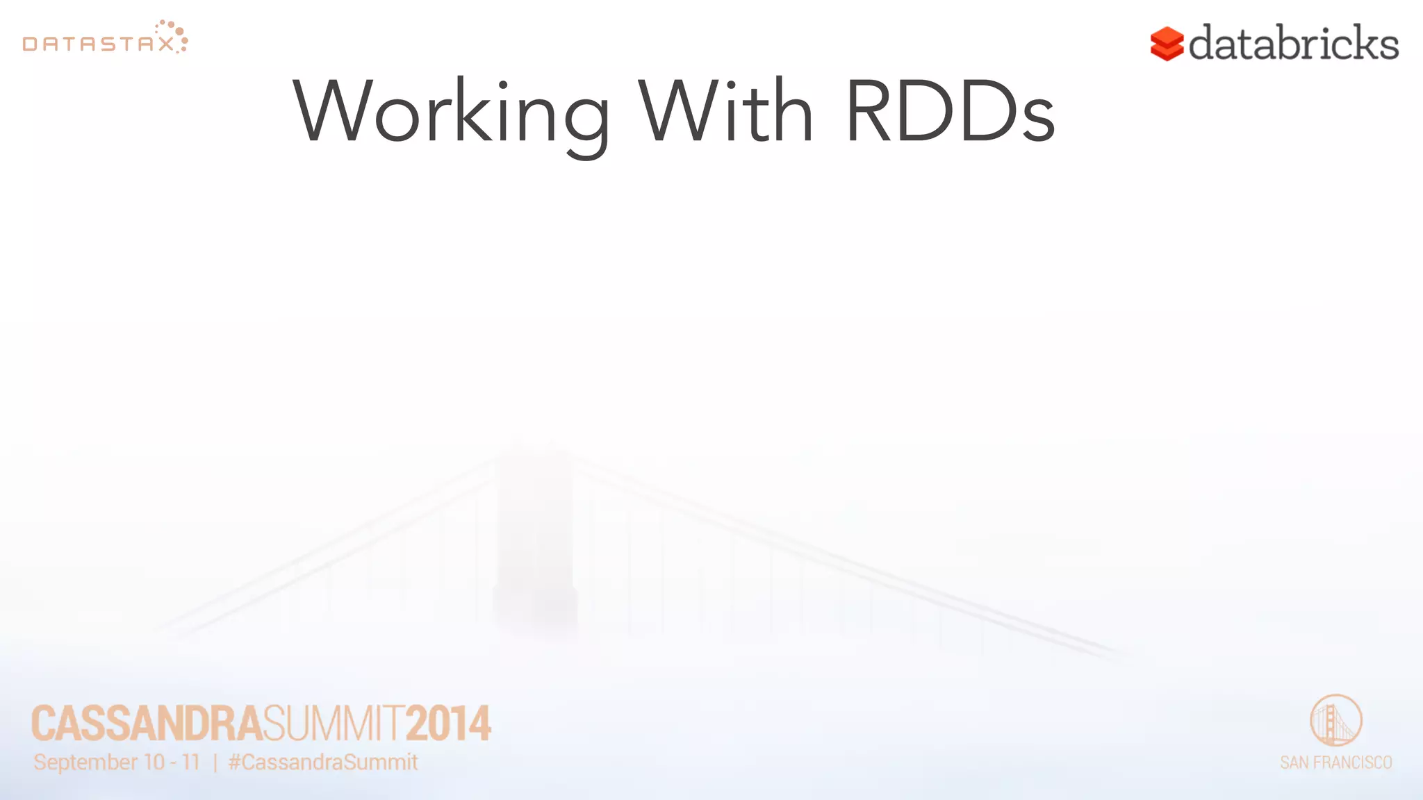 Working With RDDs 
 
