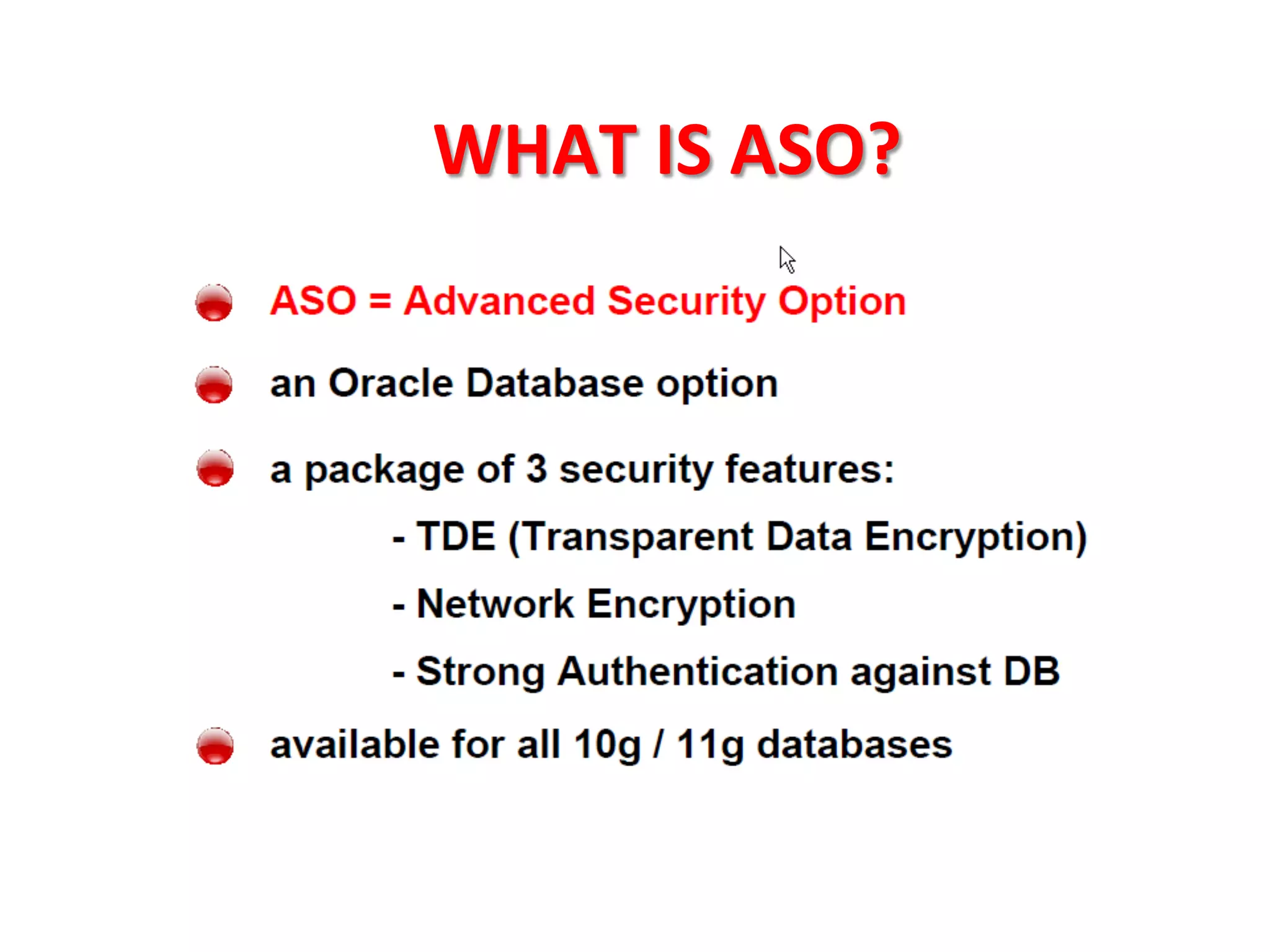 WHAT	
  IS	
  ASO?	
  
 