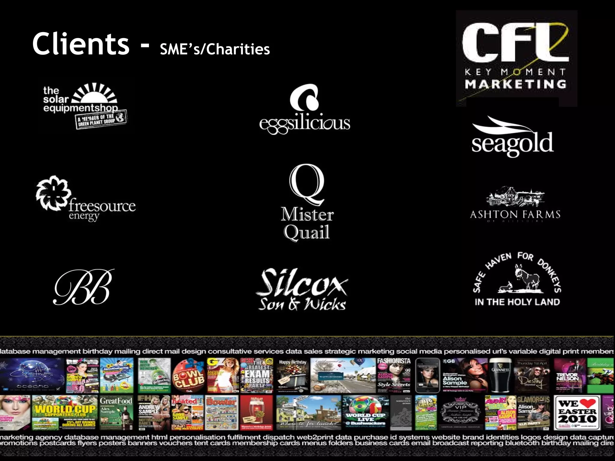 Clients -  SME’s/Charities 