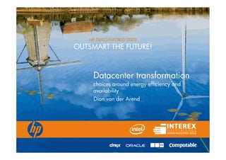 Datacenter transformation - Dion van der Arend