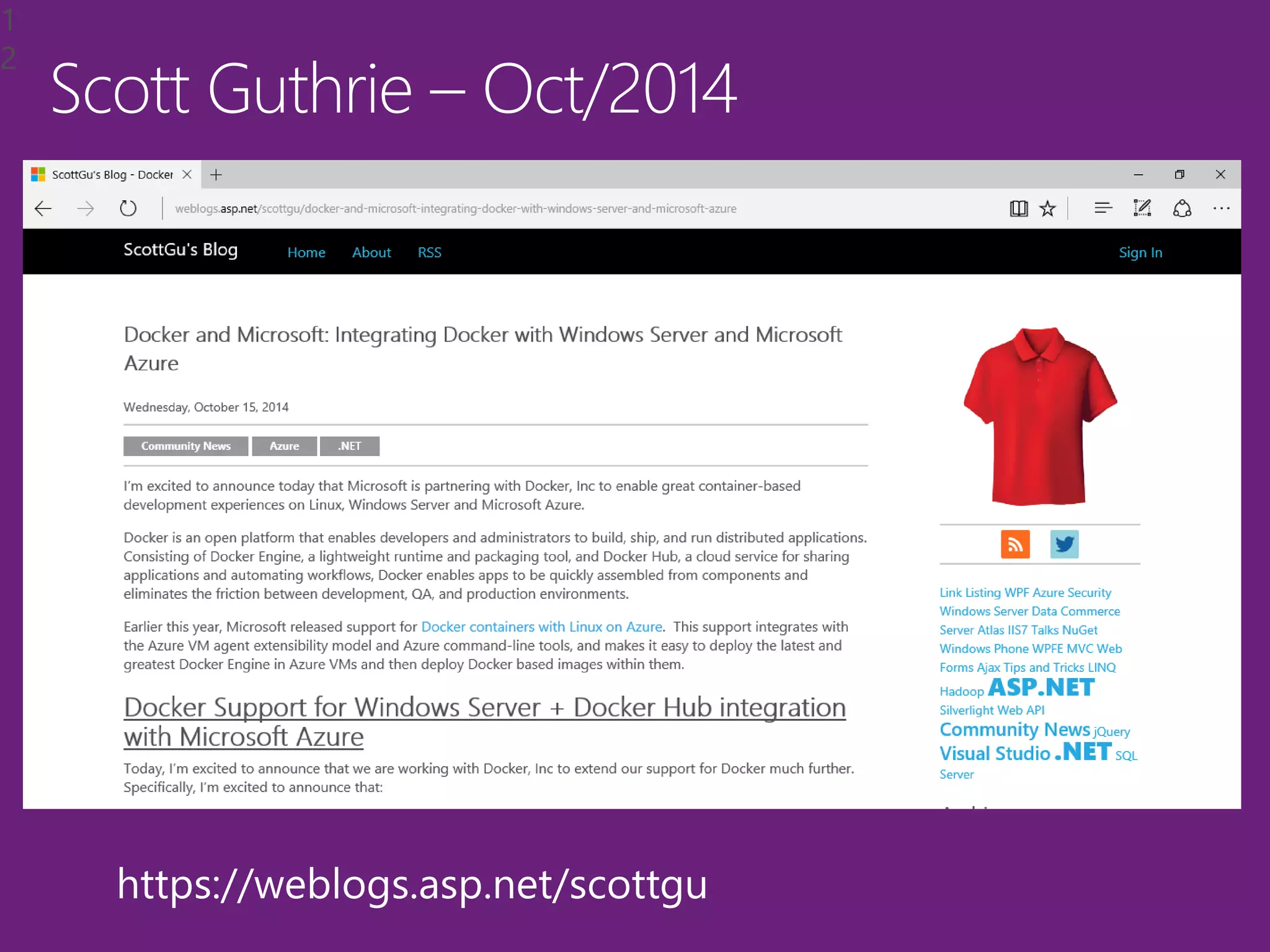 Scott Guthrie – Oct/2014
1
2
https://weblogs.asp.net/scottgu
 
