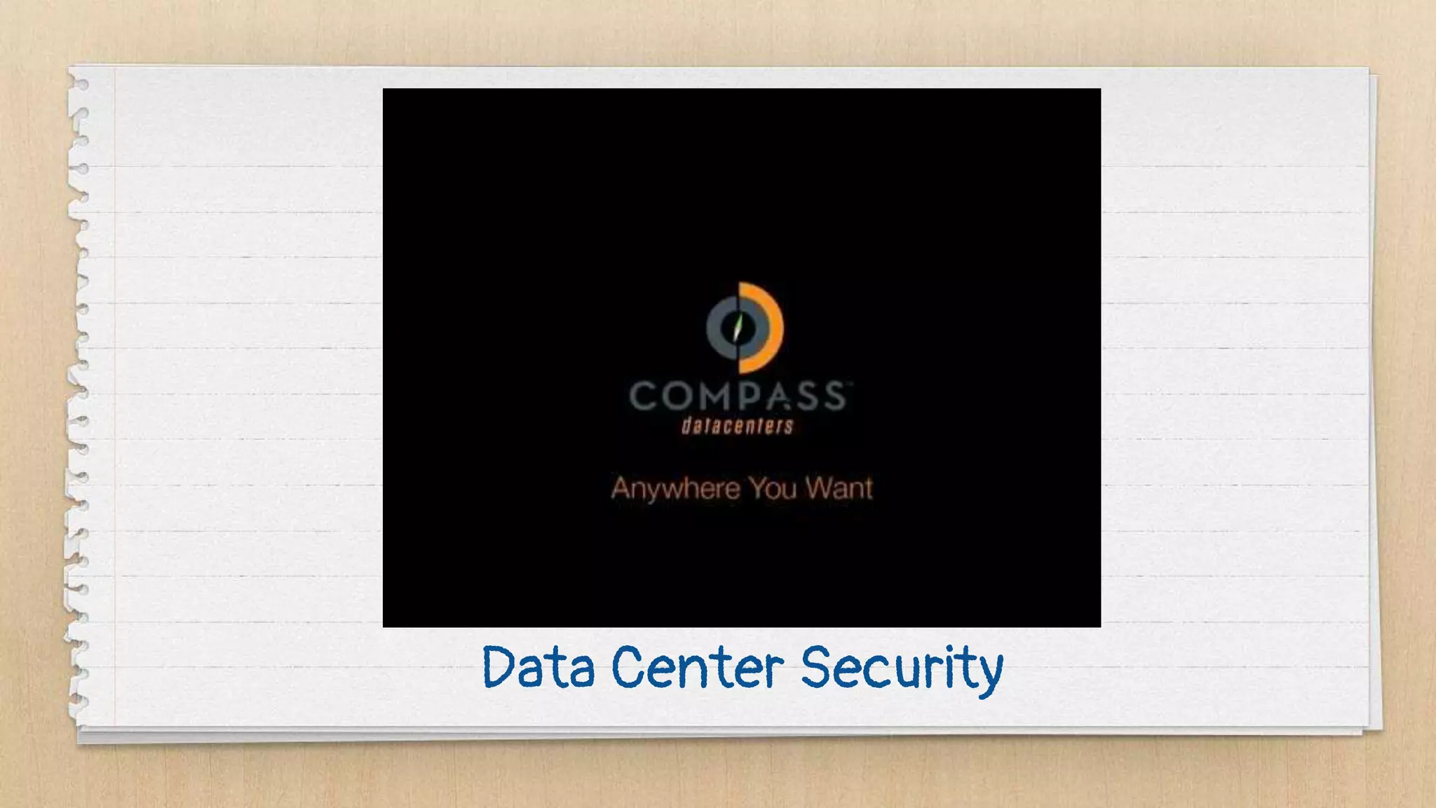 Data Center Security
 