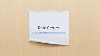 Data Center
https://www.compassdatacenters.com/
 