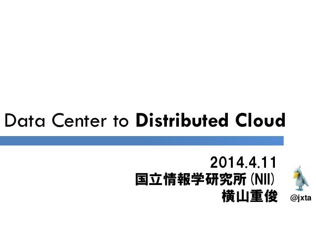 data center to distributed cloud slideshare