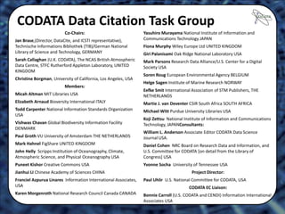 CODATA Data Citation Task Group
Co-Chairs:
Jan Brase,(Director, DataCite, and ICSTI representative),
Technische Informatio...