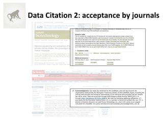 Data Citation 2: acceptance by journals
 