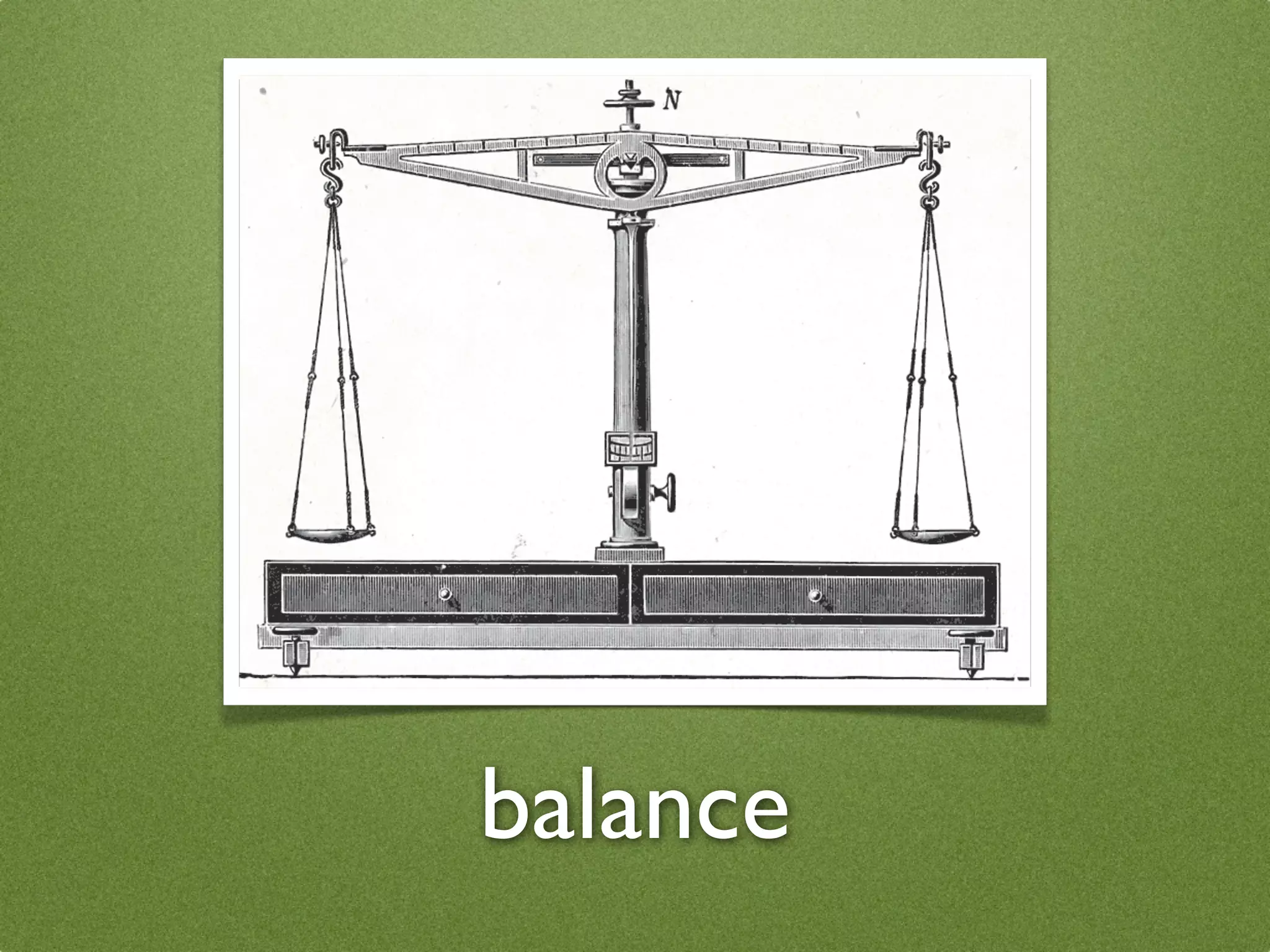 balance
 