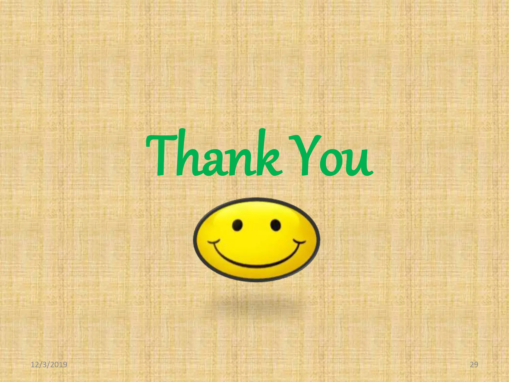 Thank You
12/3/2019 29
 