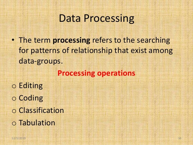 Research Methodology: Data collection and processing Methods