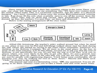 Powerpoint Templates Page 43From Qualitative Research for Education (3rd Ed. P.p 109-111)
 