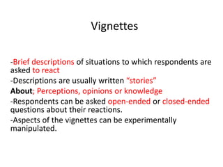 Open Question Vignette Data Collection in Quantitative Research | PPTX