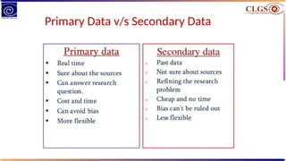 Primary Data v/s Secondary Data
 