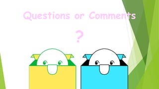 52
Questions or Comments
?
 