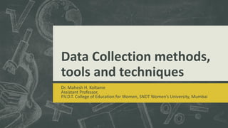 Research: Data Collection methods, tools and techniques.pdf