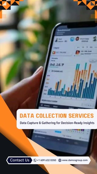 Data Collection Services Data Capture & Gathering for Decision-Ready ...