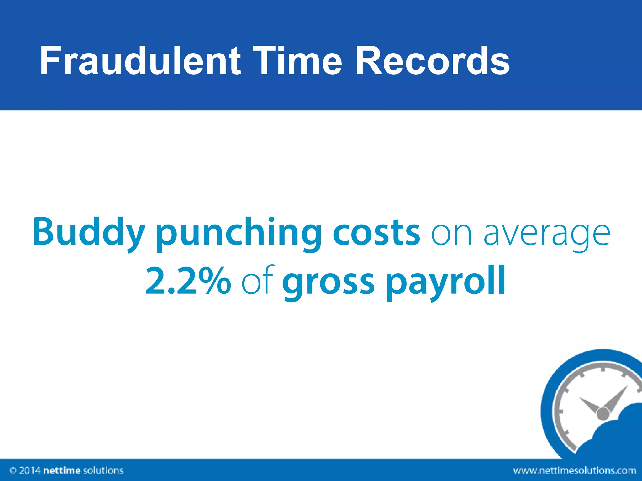 Fraudulent Time Records 
 